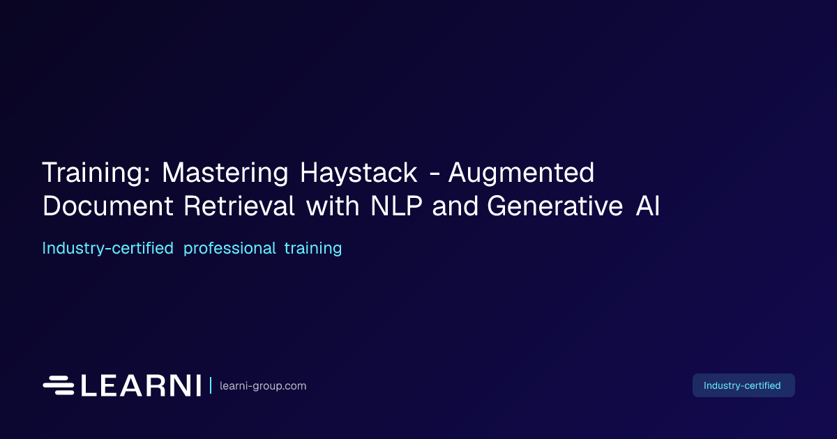 Training: Mastering Haystack - Augmented Document… | Learni