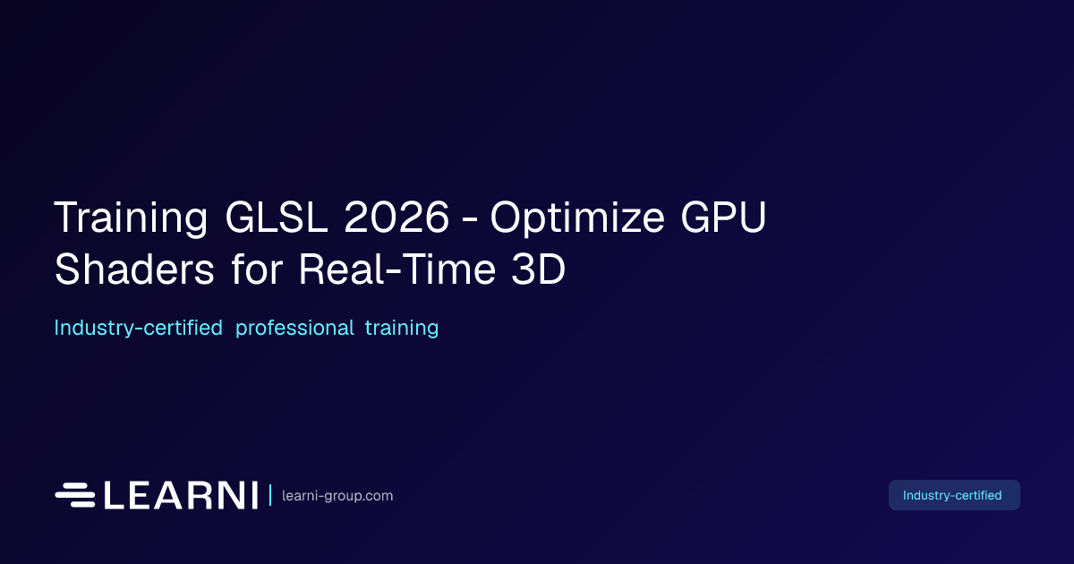 Training GLSL 2026 - Optimize GPU Shaders for… | Learni
