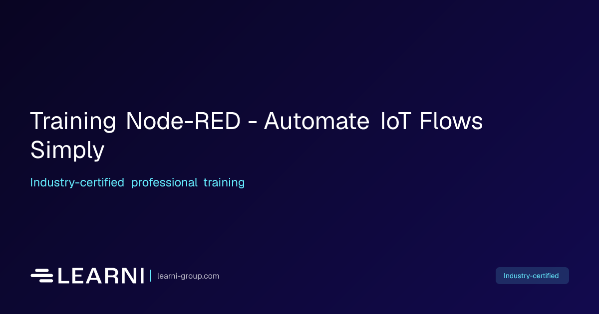 Training Node-RED - Automate IoT Flows Simply | Learni