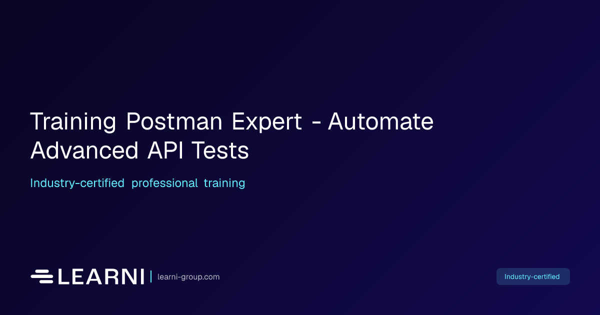 Training Postman Expert - Automate Advanced API… | Learni