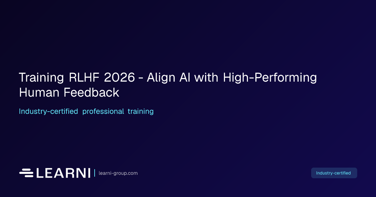 Training RLHF 2026 - Align AI with… | Learni