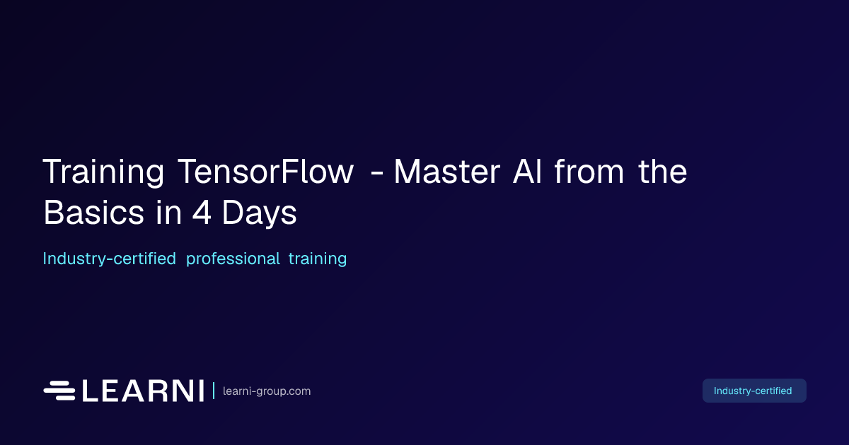 Training TensorFlow - Master AI from the Basics… | Learni