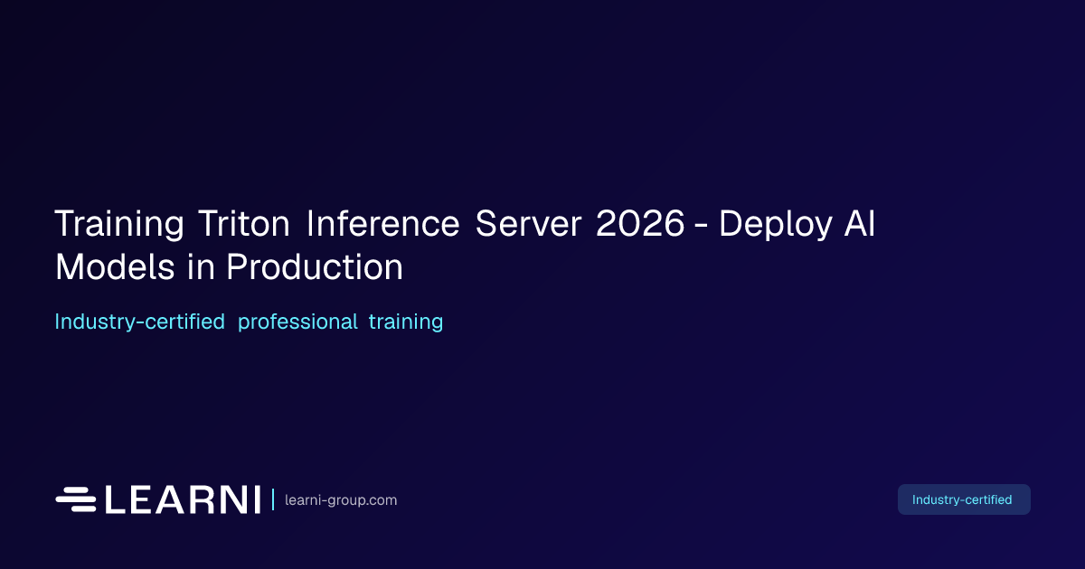 Training Triton Inference Server 2026 - Deploy AI… | Learni
