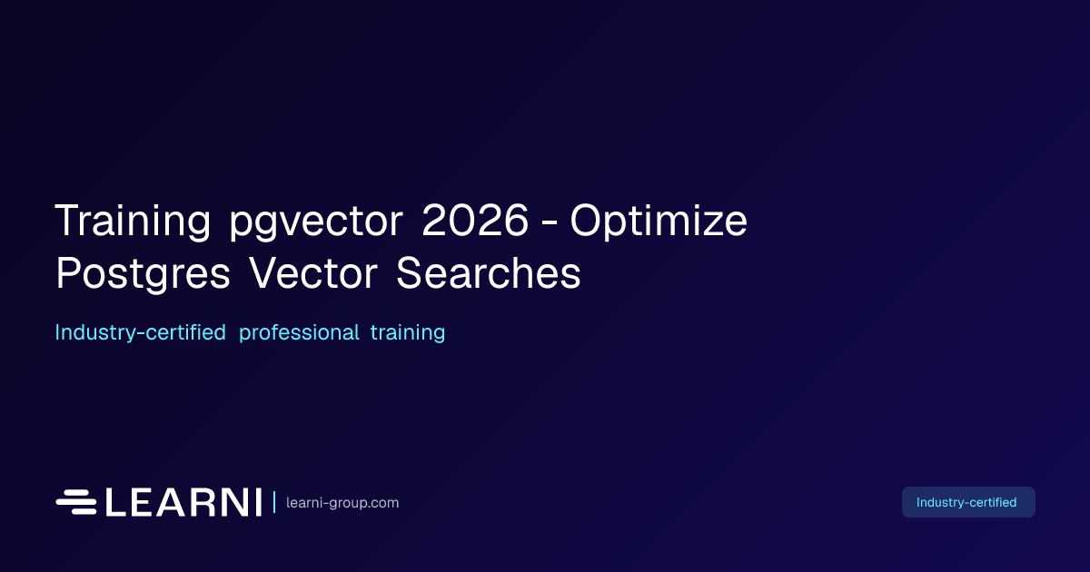 Training pgvector 2026 - Optimize Postgres Vector… | Learni