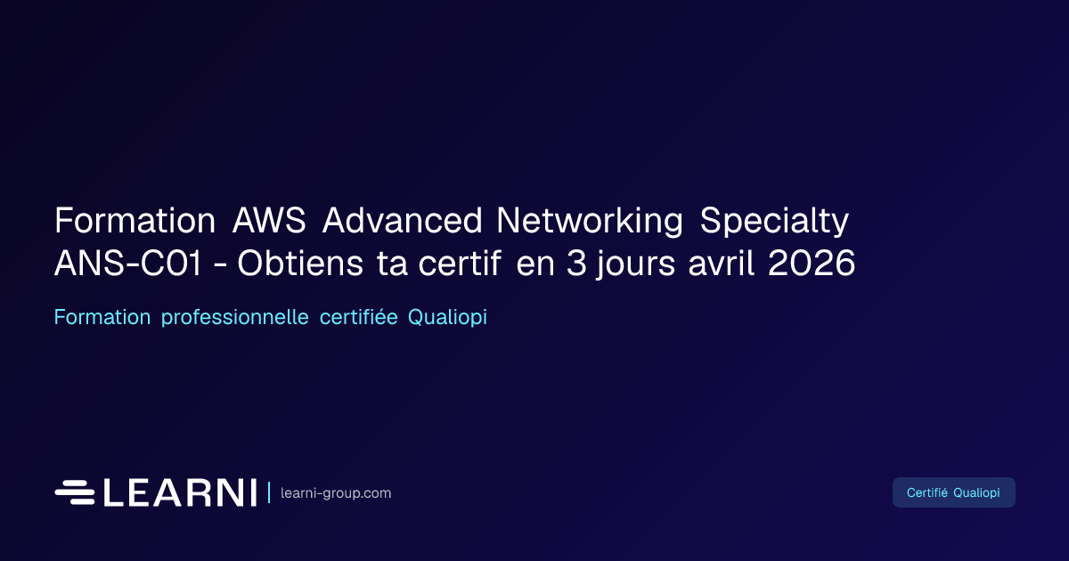Formation AWS Advanced Networking Specialty… | Learni