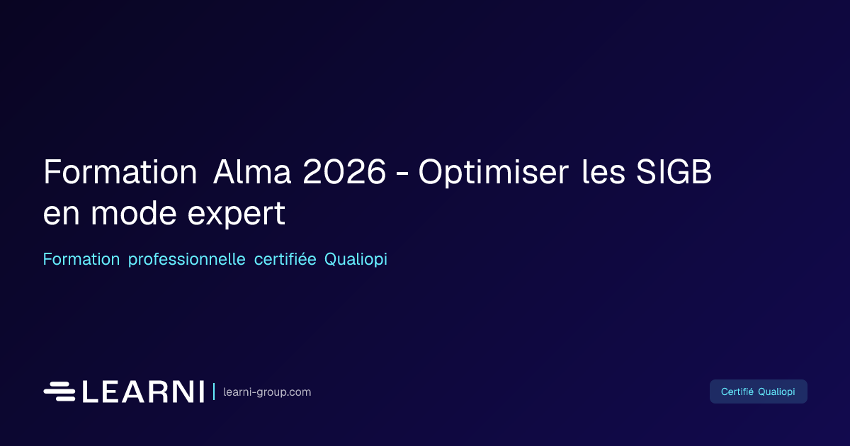 Formation Alma 2026 - Optimiser les SIGB en mode… | Learni