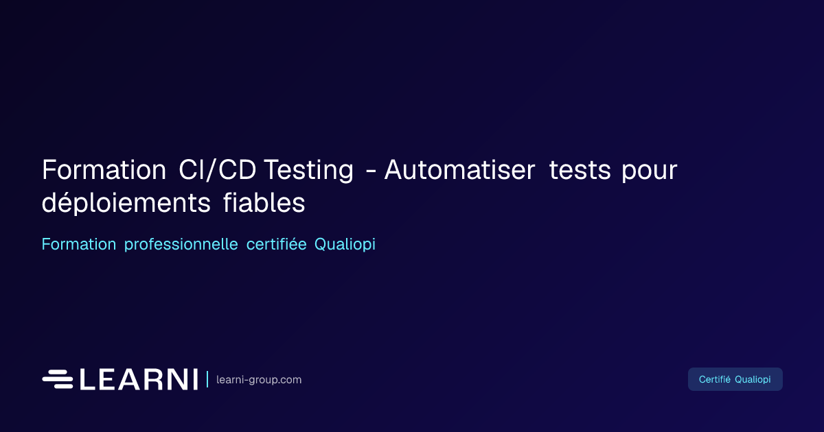 Formation CI/CD Testing - Automatiser tests pour… | Learni