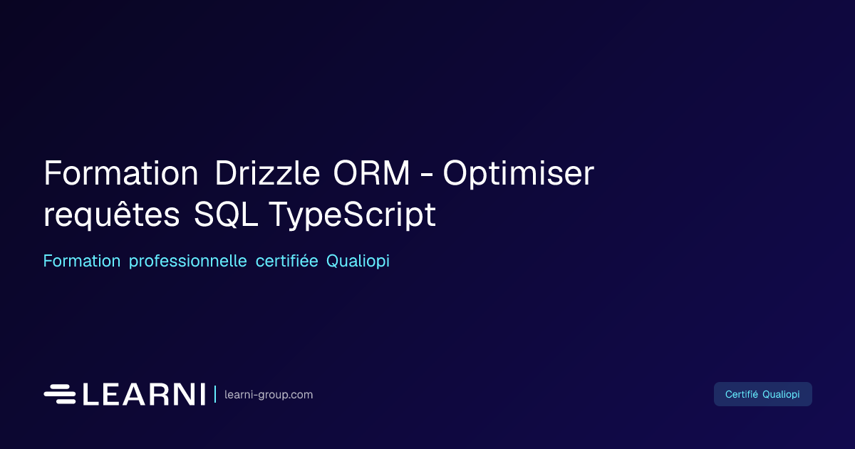 Formation Drizzle ORM - Optimiser requêtes SQL… | Learni