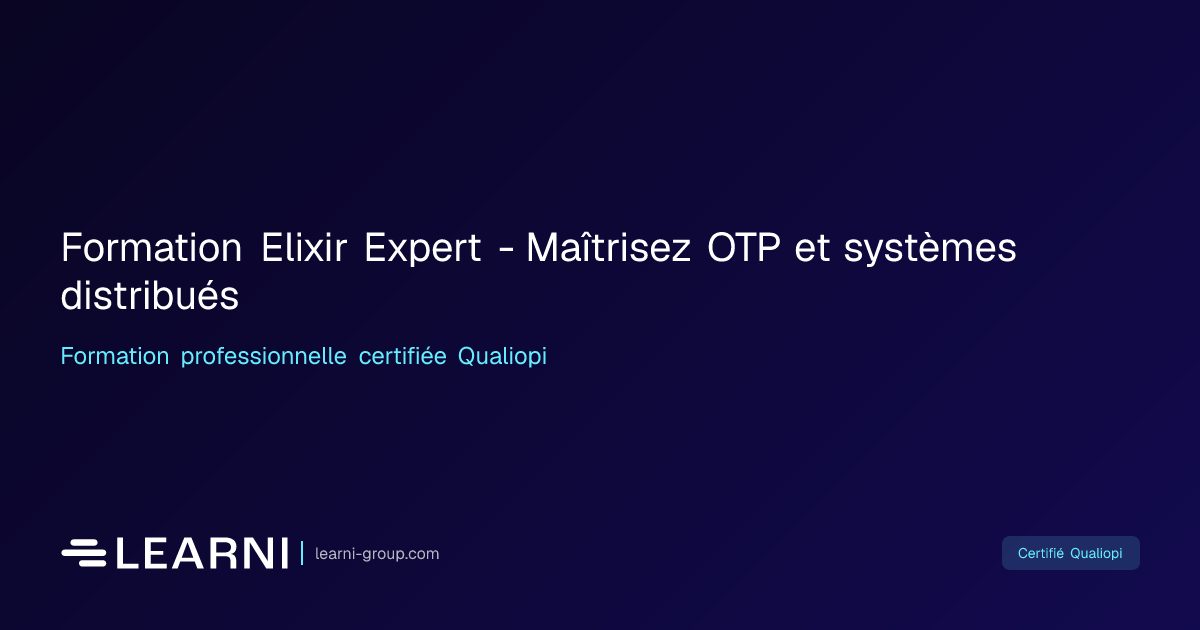 Formation Elixir Expert - Maîtrisez OTP et… | Learni