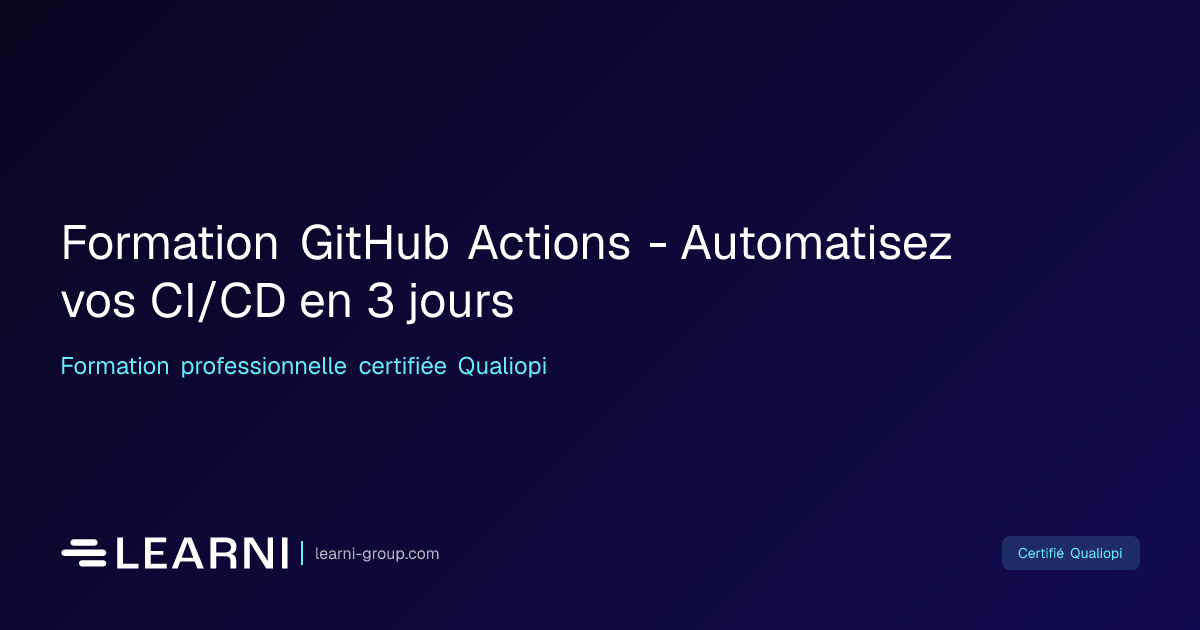 Formation GitHub Actions - Automatisez vos CI/CD… | Learni