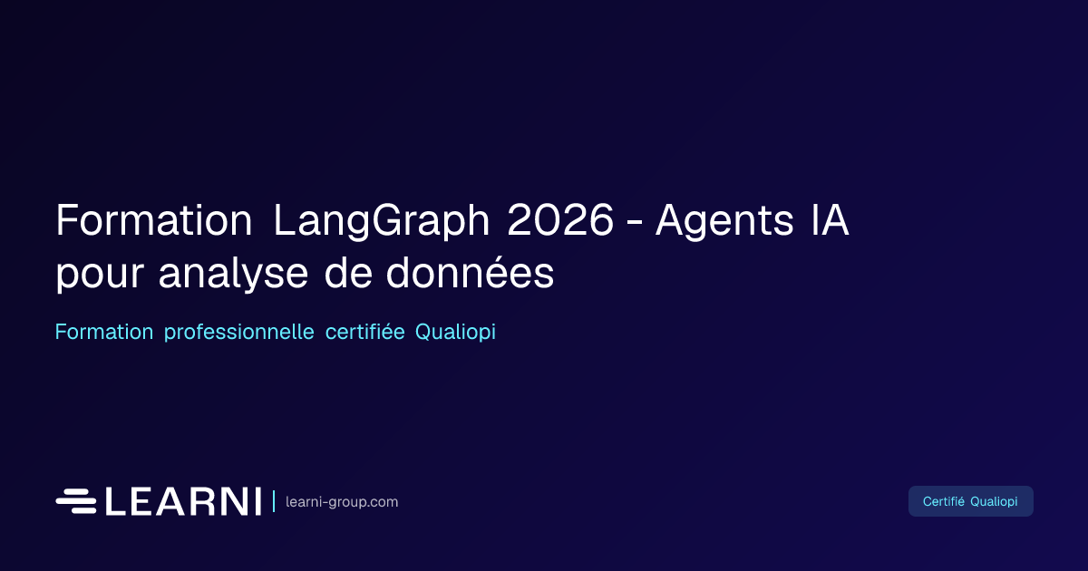 Formation LangGraph 2026 - Agents IA pour analyse… | Learni