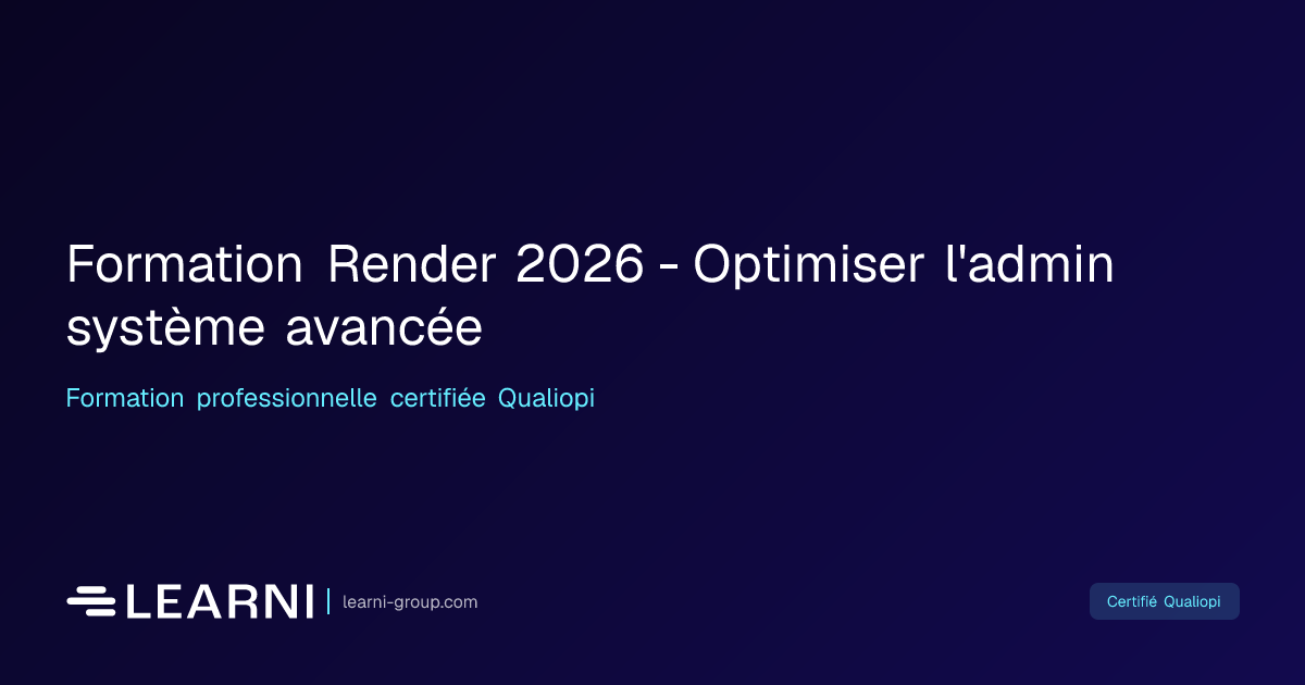 Formation Render 2026 - Optimiser l'admin système… | Learni