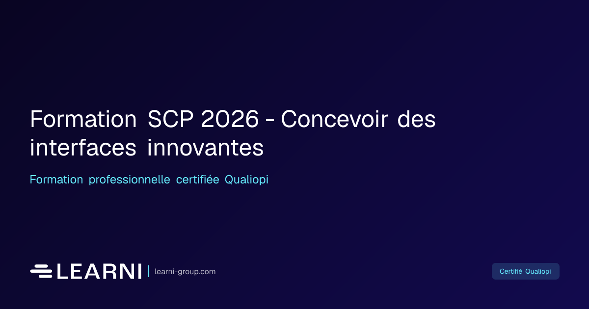 Formation SCP 2026 - Concevoir des interfaces… | Learni