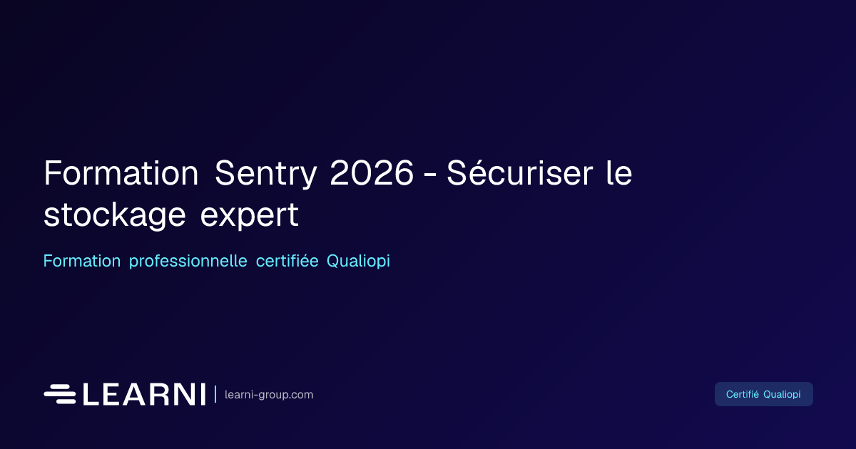 Formation Sentry 2026 - Sécuriser le stockage… | Learni