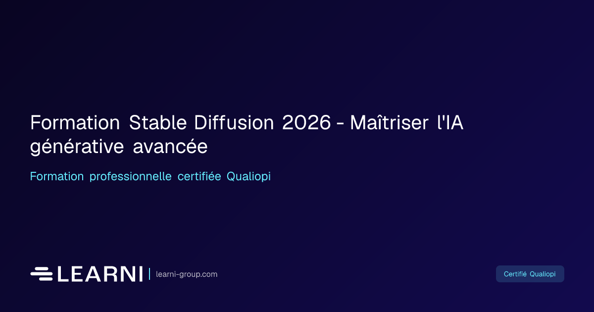Formation Stable Diffusion 2026 - Maîtriser l'IA… | Learni