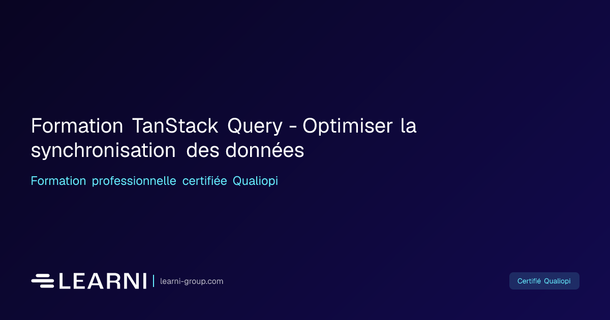 Formation TanStack Query - Optimiser la… | Learni