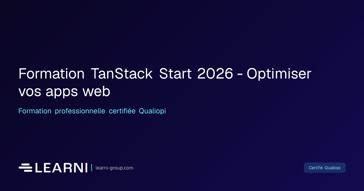 Formation TanStack Start 2026 - Optimiser vos… | Learni