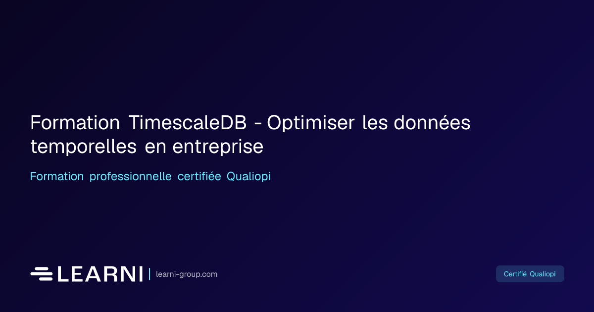 Formation TimescaleDB - Optimiser les données… | Learni