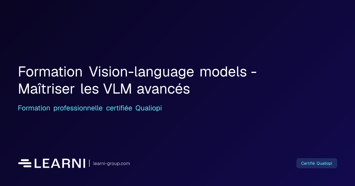 Formation Vision-language models - Maîtriser les… | Learni