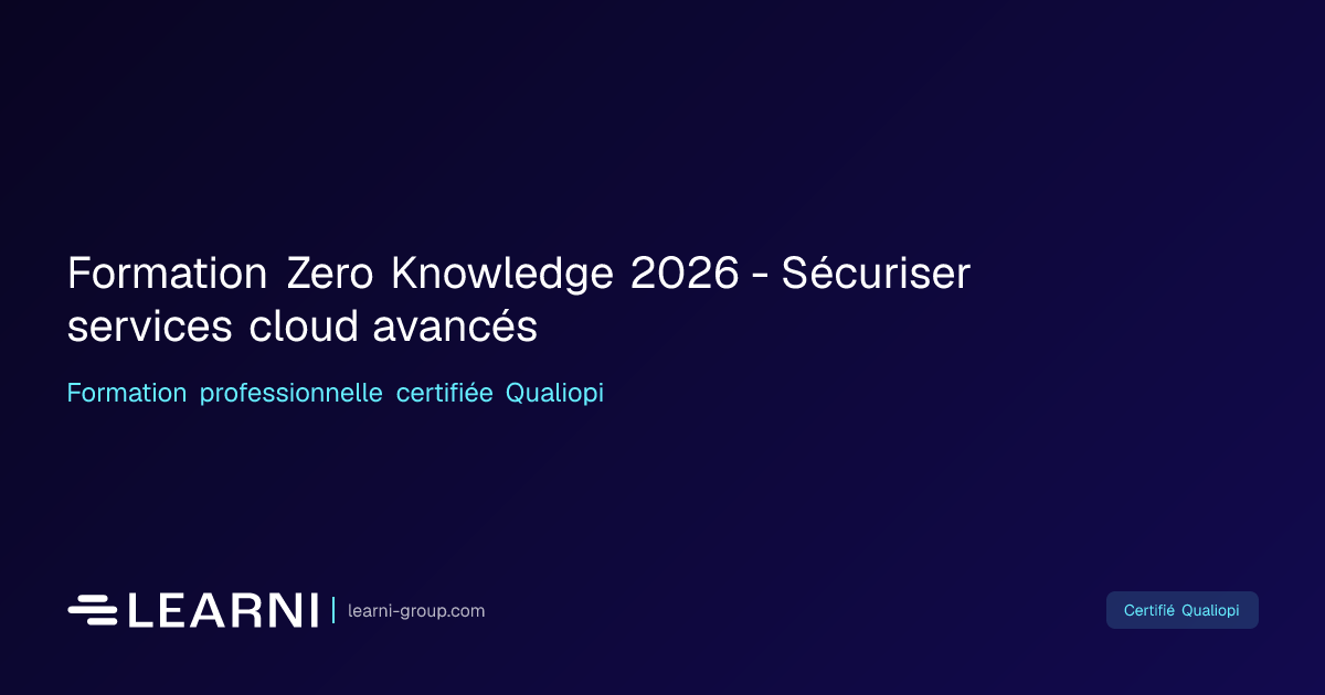 Formation Zero Knowledge 2026 - Sécuriser… | Learni