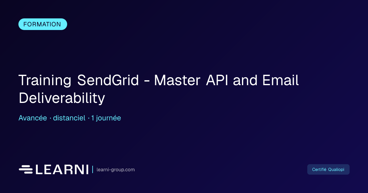 Training SendGrid - Master API and Email Deliver... | Learni | Learni ...