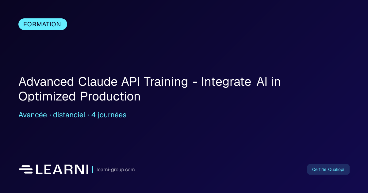 Advanced Claude API Training - Integrate AI in O... | Learni | Learni ...