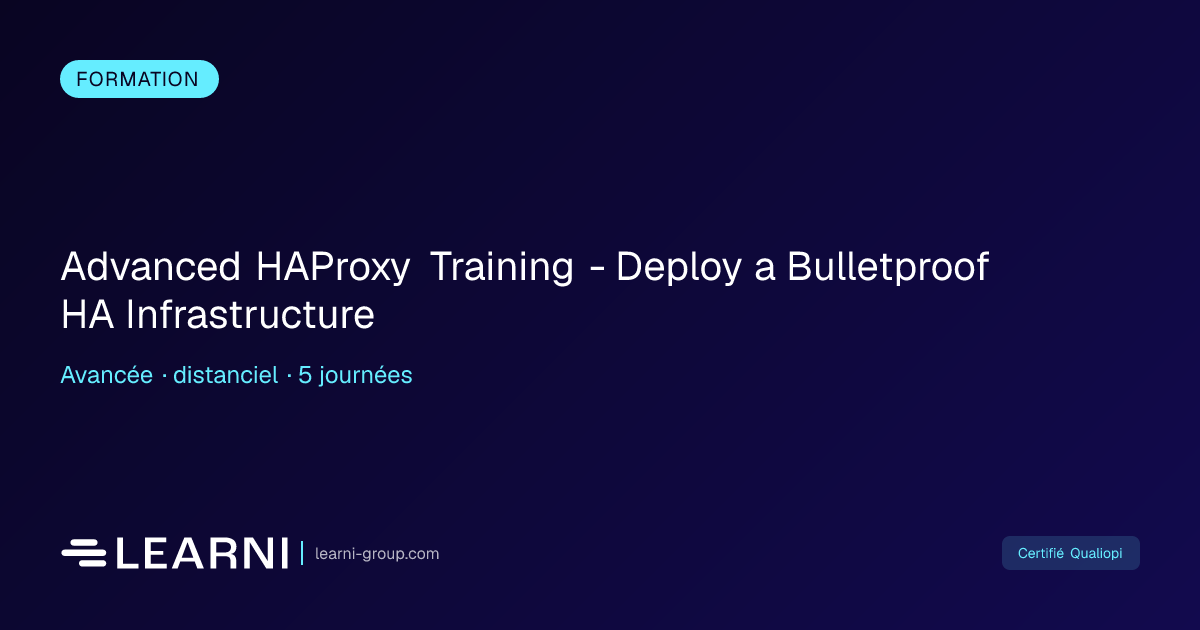 Advanced HAProxy Training - Deploy a Bulletproof... | Learni | Learni ...