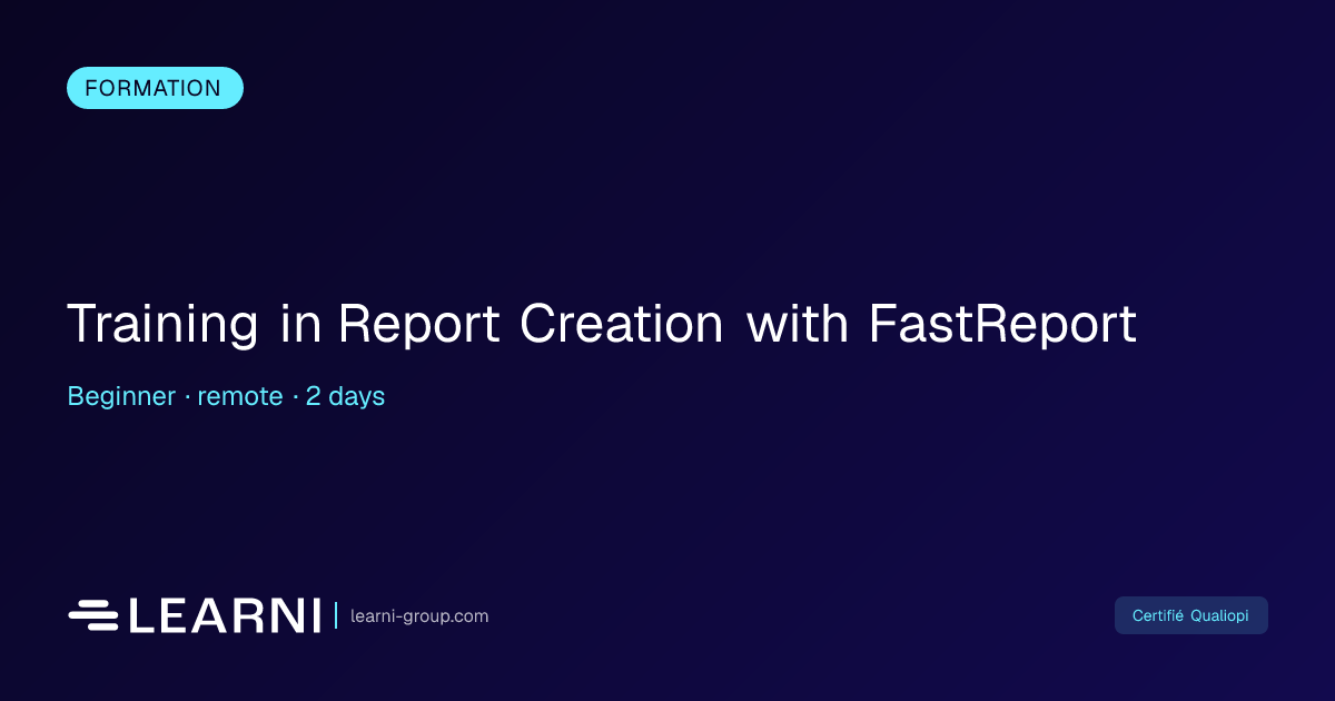 Training in Report Creation with FastReport | Learni | Learni
