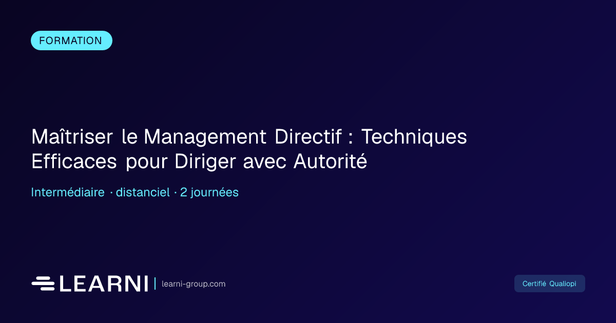 Maîtriser le Management Directif : Techniques Ef... | Learni | Learni ...