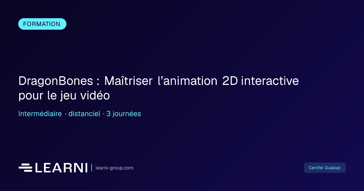 DragonBones : Maîtriser l’animation 2D interacti... | Learni | Learni