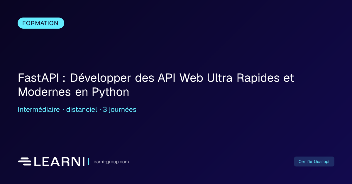 FastAPI : Développer des API Web Ultra Rapides e... | Learni | Learni ...