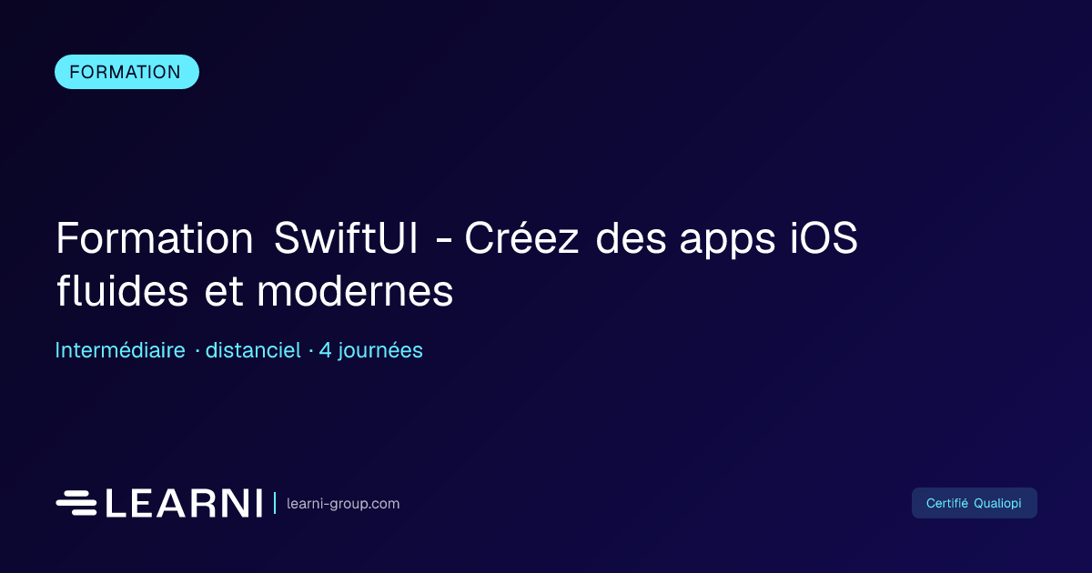 Formation SwiftUI - Créez des apps iOS fluides et… | Learni | Learni
