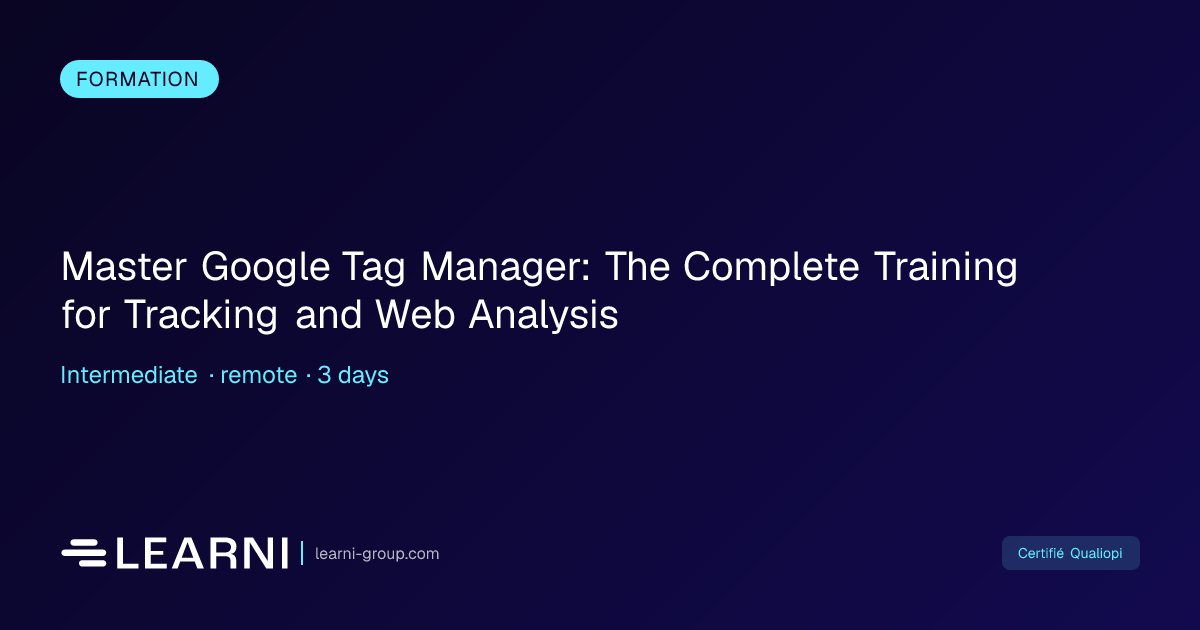 Master Google Tag Manager: The Complete Training... | Learni | Learni