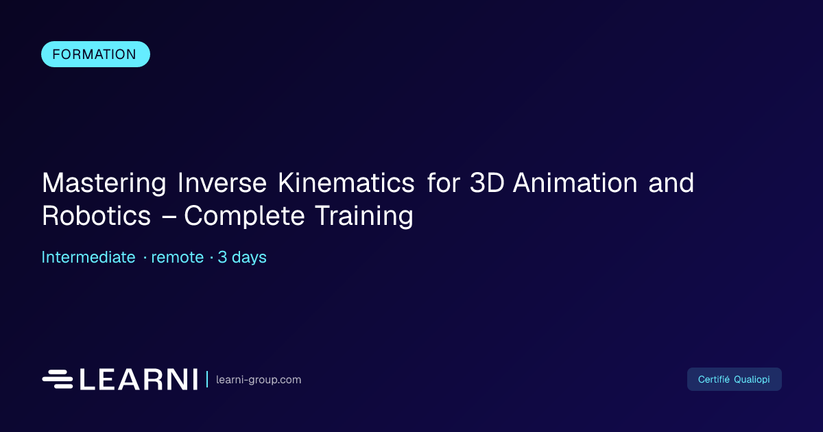 Mastering Inverse Kinematics for 3D Animation an... | Learni | Learni
