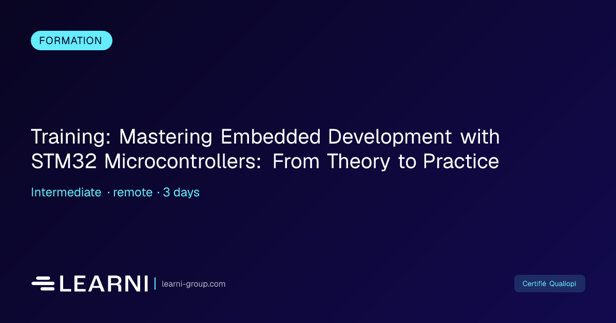Training: Mastering Embedded Development with ST... | Learni | Learni ...