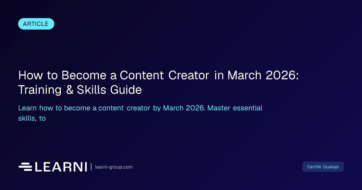 How to Become a Content Creator in March 2026: Training &... | Learni