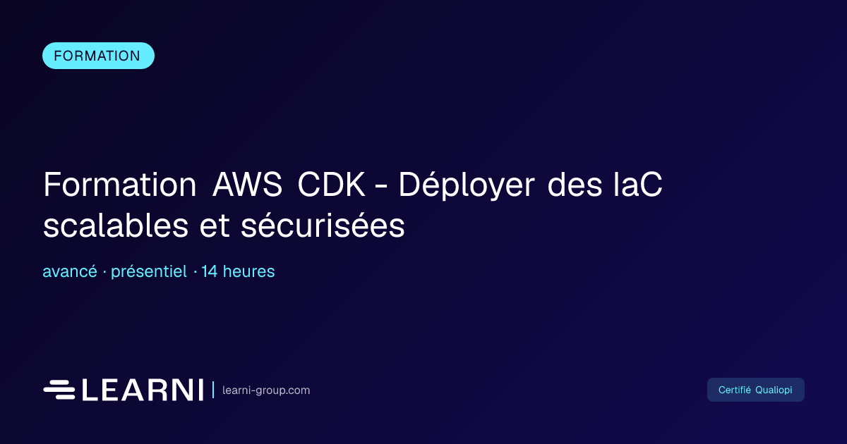 Formation AWS CDK - Déployer des IaC scalables e... | Learni | Learni ...