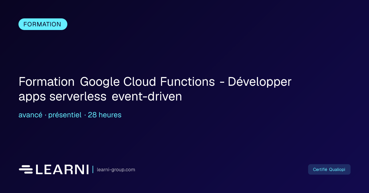 Formation Google Cloud Functions - Développer ap... | Learni | Learni ...