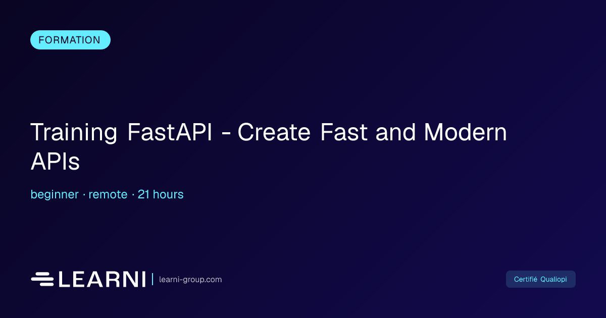 Training FastAPI - Create Fast and Modern APIs | Learni | Learni - IT ...