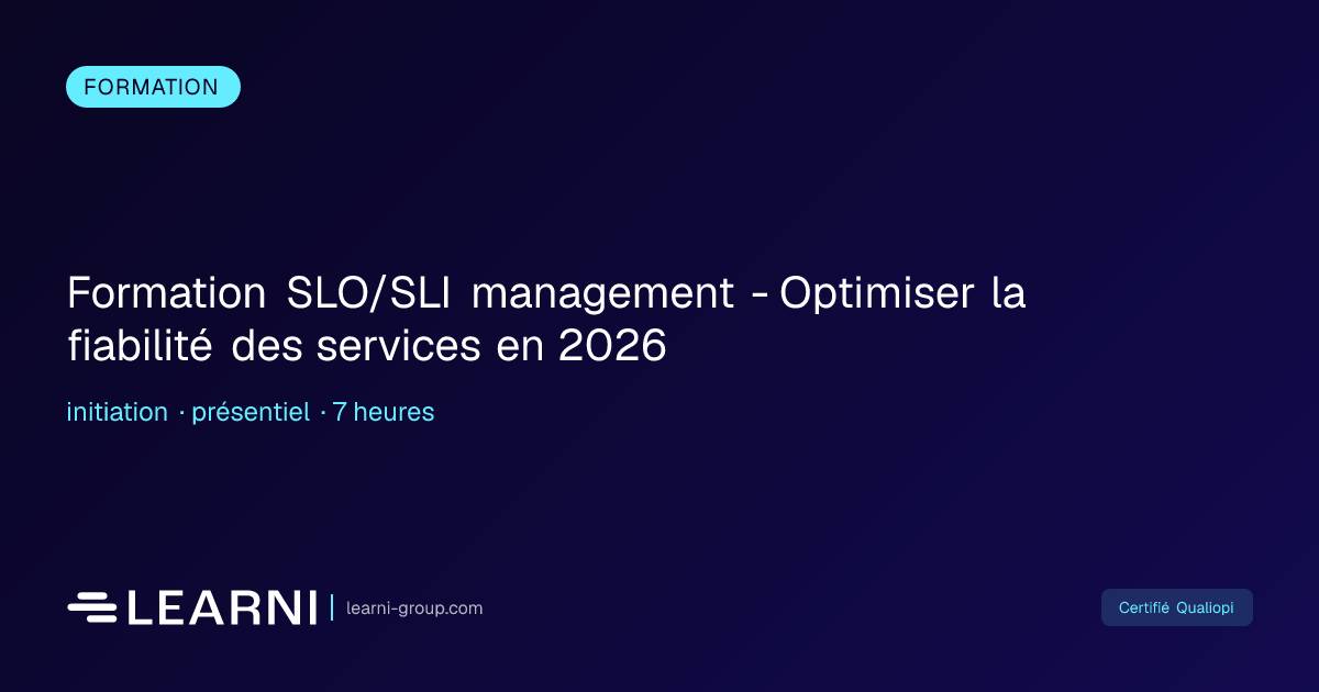Formation SLO/SLI management - Optimiser la fiab... | Learni | Learni ...