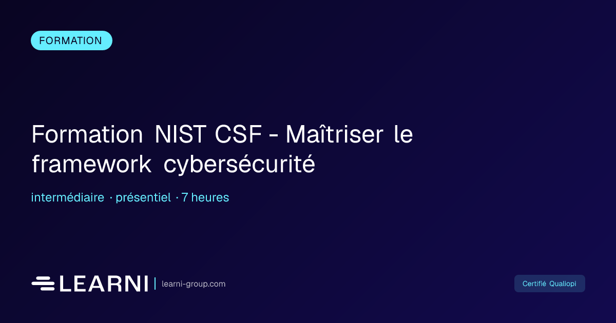 Formation NIST CSF - Maîtriser le framework cybe... | Learni | Learni ...